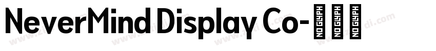 NeverMind Display Co字体转换